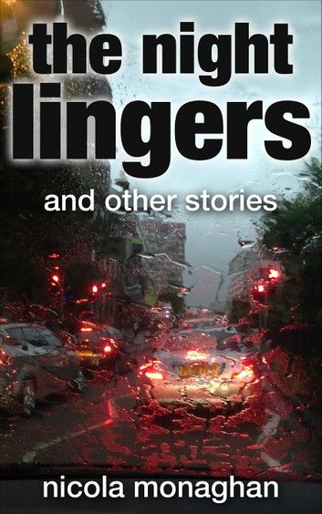 The Night Lingers and other stories