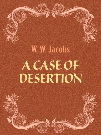 A Case of Desertion
