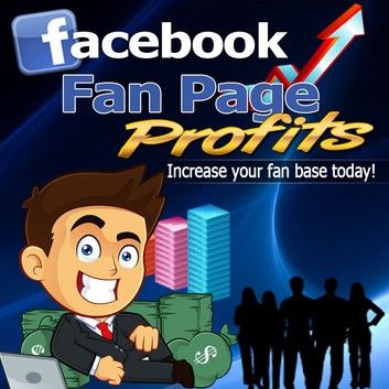 Facebook Fan Page Profits