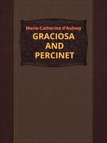 GRACIOSA AND PERCINET