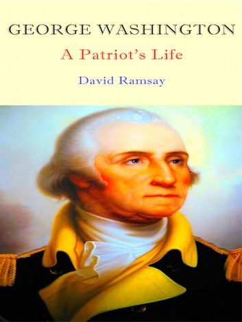 George Washington - A Patriot\