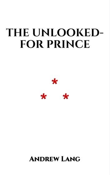 The Unlooked-for Prince