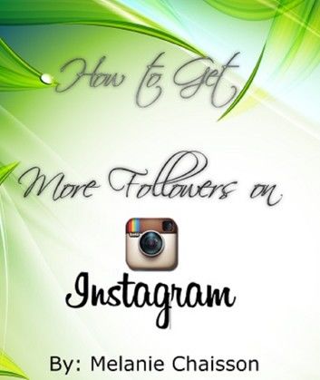 How to Get More Followers on Instagram