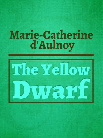 The Yellow Dwarf