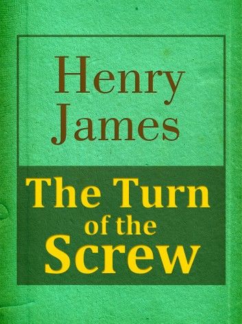 The Turn of the Screw