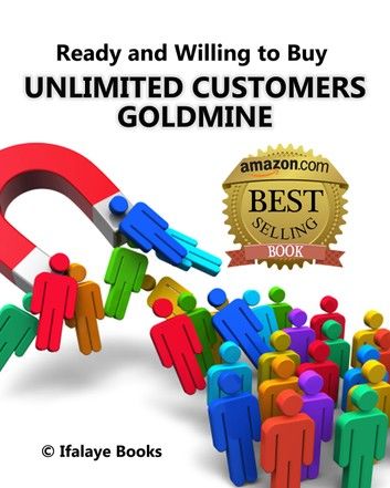 UNLIMITED CUSTOMERS GOLDMINE