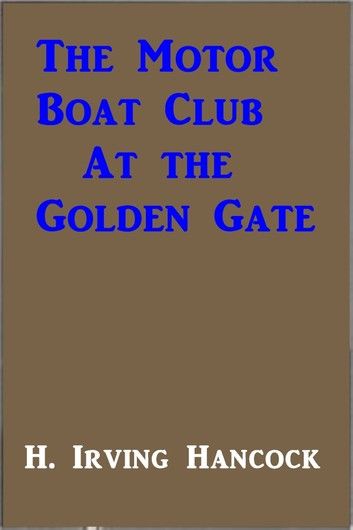 The Motor Boat Club at the Golden Gate