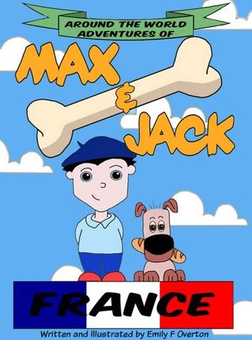 Around the world adventures of Max & Jack FRANCE