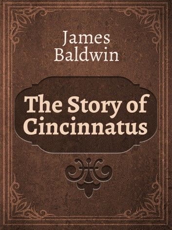 The Story of Cincinnatus