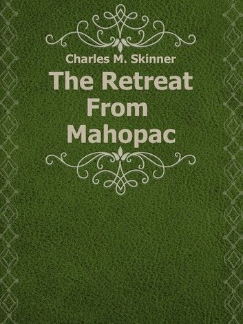 The Retreat From Mahopac