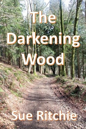 The Darkening Wood