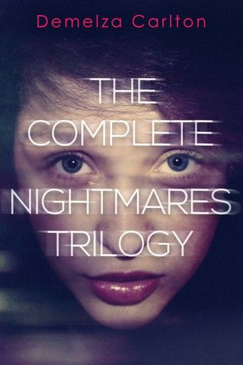 The Complete Nightmares Trilogy