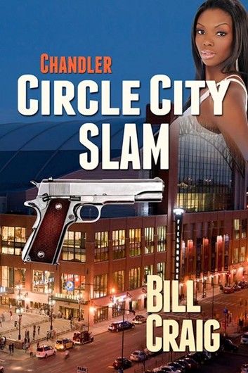 Chandler: Circle City Slam