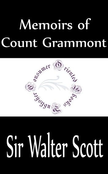 Memoirs of Count Grammont (Complete)