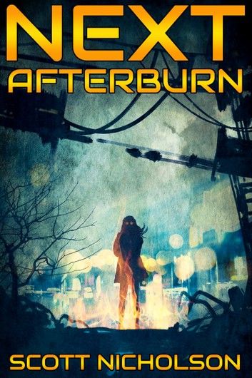 Afterburn: A Post-Apocalyptic Thriller