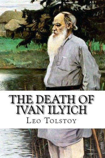 The Death of Ivan Ilyich