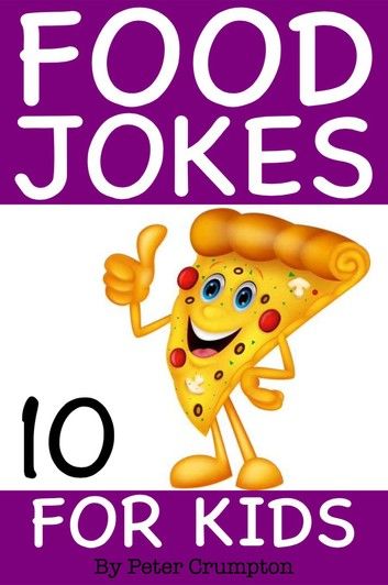 Food Jokes For Kids 10