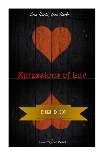 Xpressions of Luv: Deluxe Edition