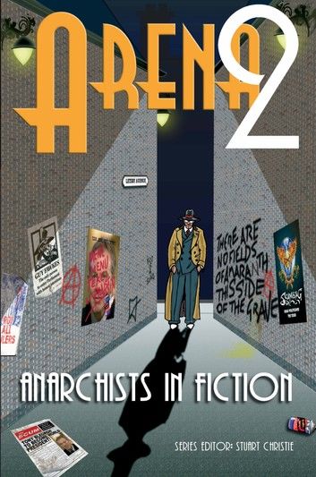 ANARCHISTS IN FICTION