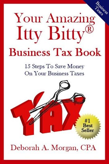 Your Amazing Itty Bitty Business Tax Book