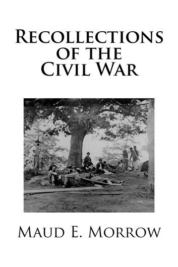 Recollections of the Civil War