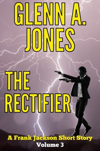 The Rectifier: Volume 3