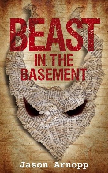 Beast In The Basement (a novella)