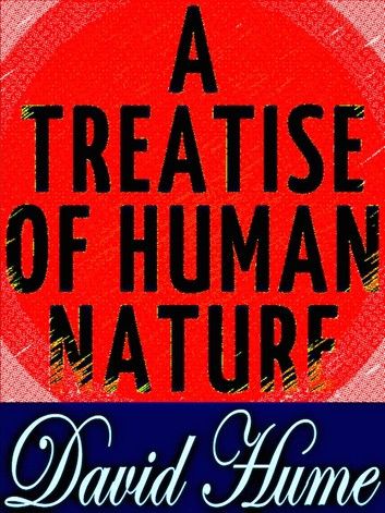 A Treatise of Human Nature