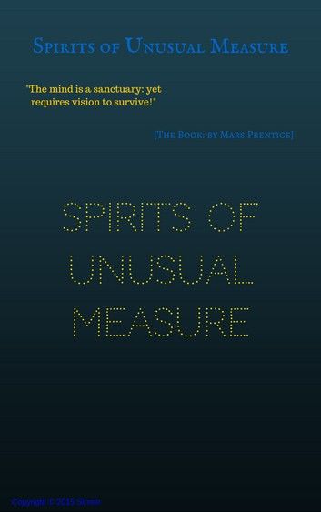 Spirits of Unusual Measure