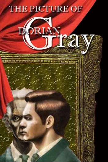 The Picture of Dorian Gray (Annotated, Full and with Active Content)