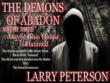 The Demons of Abadon - Volume 3 - Maybe This House is Haunted