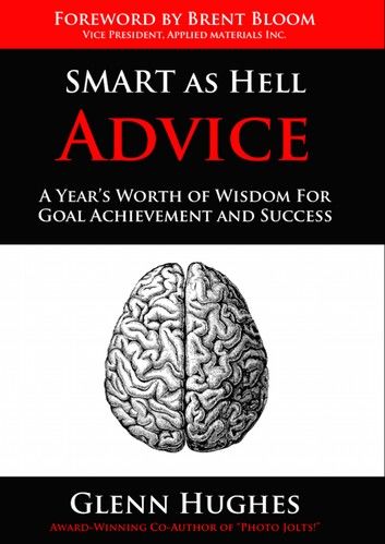 SMART as Hell Advice