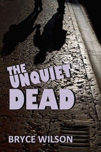 The Unquiet Dead