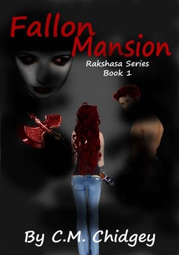 Fallon Mansion (Rakshasa Series, Book 1)