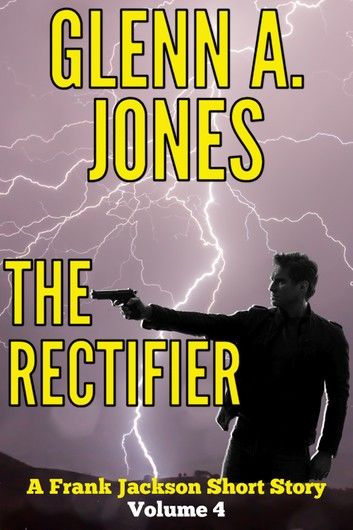 The Rectifier: Volume 4