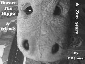 Horace The Hippo & Friends - A Zoo Story