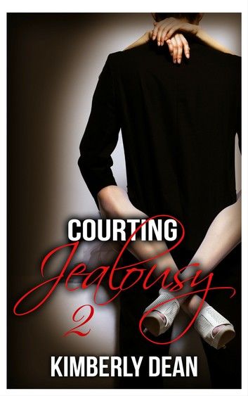 Courting Jealousy 2