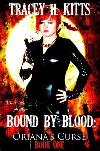 Bound by Blood: Oriana\