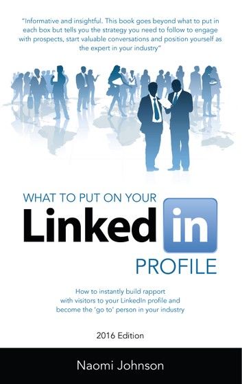 What to Put on Your LinkedIn Profile