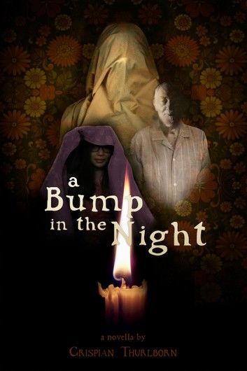 A Bump in the Night