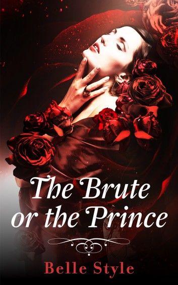 The Brute or the Prince