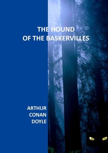 THE HOUND OF THE BASKERVILLES