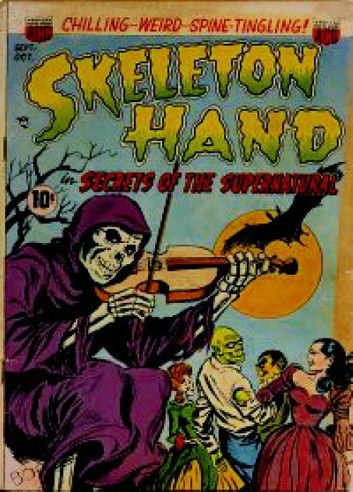 Skeleton Hand Six Issue Jumbo Comic