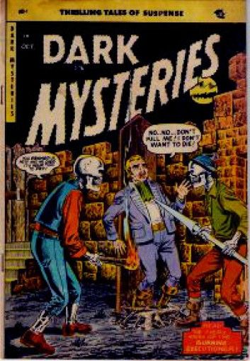 Dark Mysteries Five issue Jumbo Comic