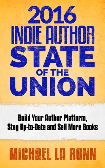2016 Indie Author State of the Union