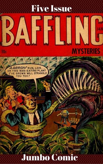 baffling Mysteries Five Issue Jumbo Comic