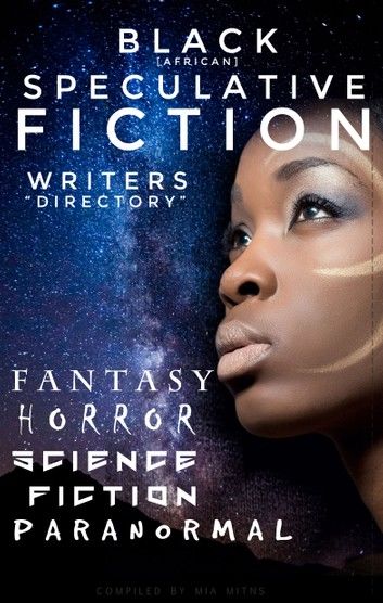 Black [African] Speculative Fiction Writers Directory