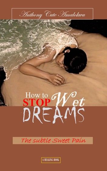 how to stop wet dreams