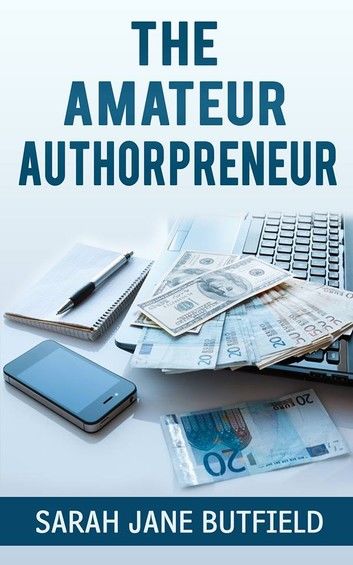 The Amateur Authorpreneur