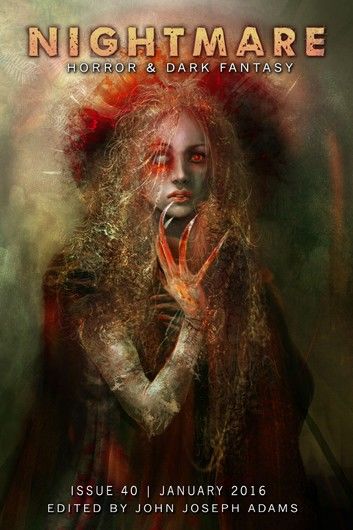 Nightmare Magazine, Issue 40 (January 2016)